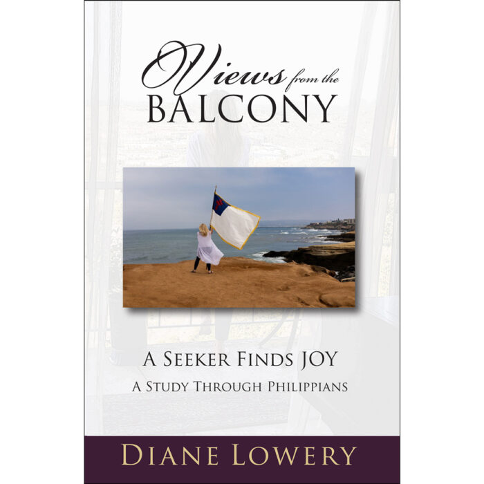 Views From the Balcony - A Seeker Finds Joy